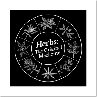 Herbs: the original medicine Posters and Art